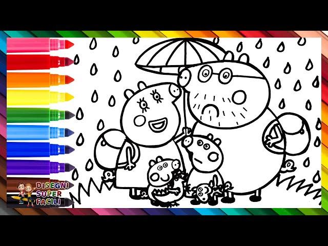 Disegnare e Colorare Peppa Pig con la Sua Famiglia sotto la Pioggia  Disegni per Bambini