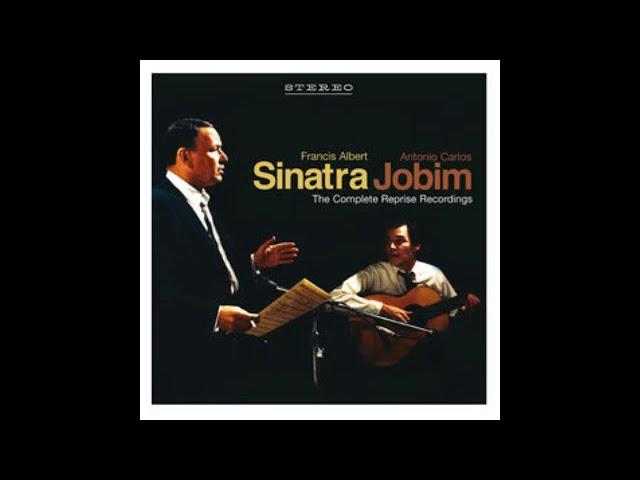 Frank Sinatra & Antônio Carlos Jobim - 02 Dindi