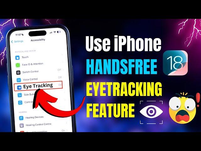 How to Use Eye Tracking Feature in iPhone 18?