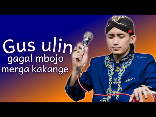 pengajian bersama Gus Ulinnuha - gagal mbojo siki , merga kakange