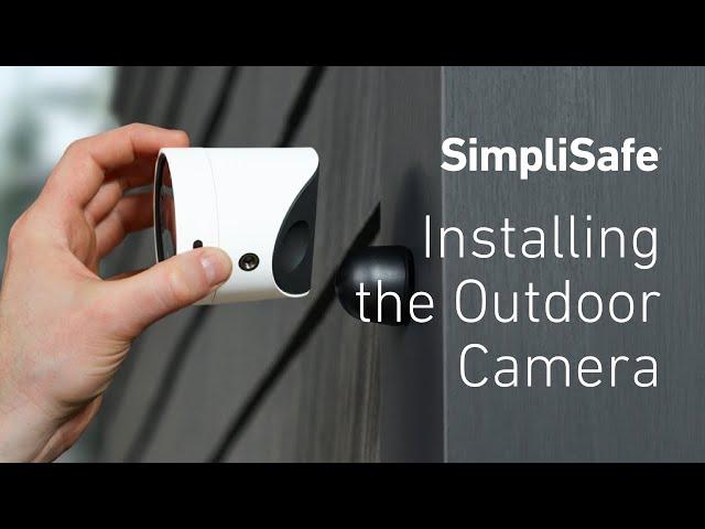 Installing Your SimpliSafe Wireless Outdoor Security Camera