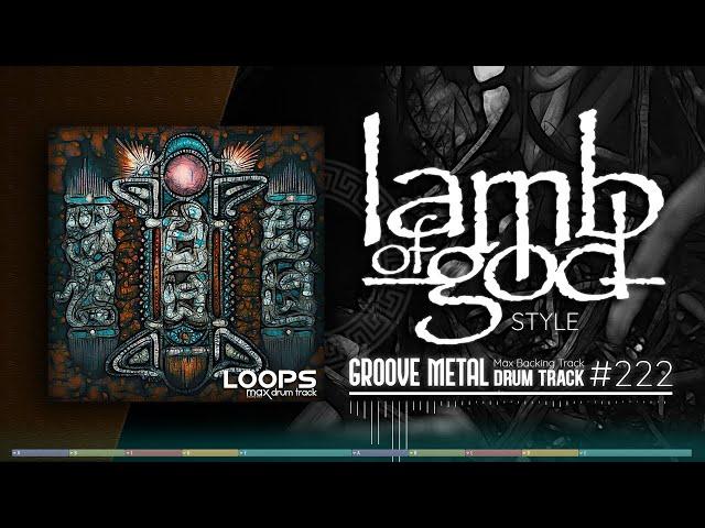 Groove Metal Drum Track / Lamb Of God Style / 115 bpm