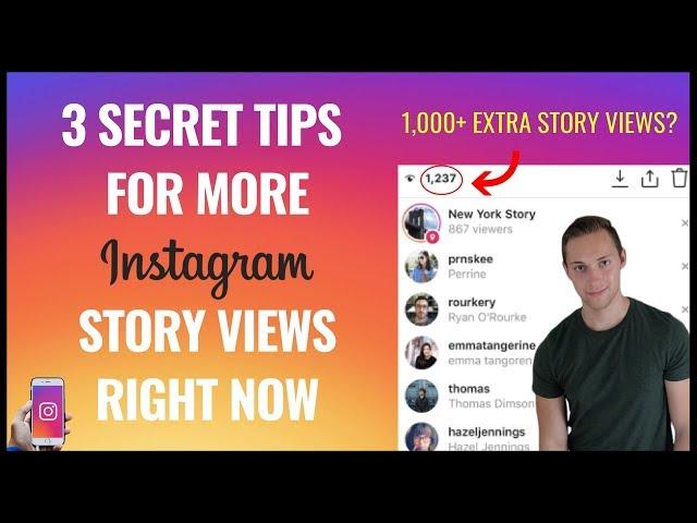 3 EASY Tips To Get MORE Instagram Story Views - UPDATED August 2018