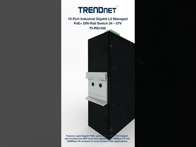 TRENDnet 10-Port Industrial Gigabit L2 Managed PoE+ DIN-Rail Switch 24 – 57V - TI-PG102i