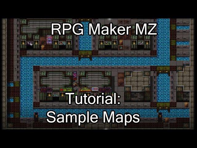 RPG Maker MZ: Tutorial: Sample Maps