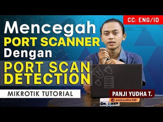 Port Scan Detection - MIKROTIK TUTORIAL [ENG SUB]