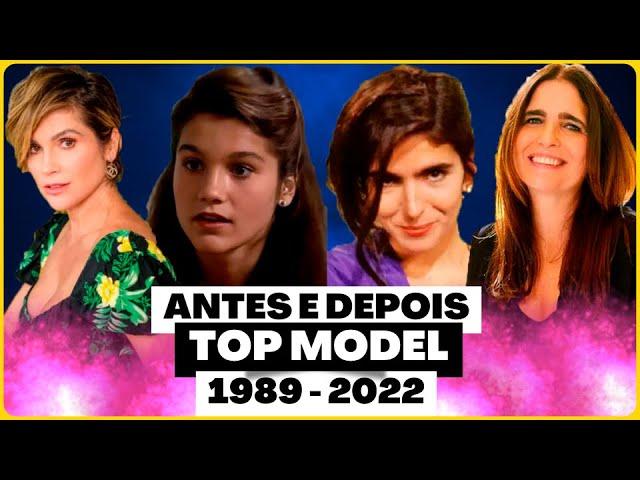 Novela TOP MODEL 1989, Linha do Tempo do Elenco 2022, Antes e Depois!