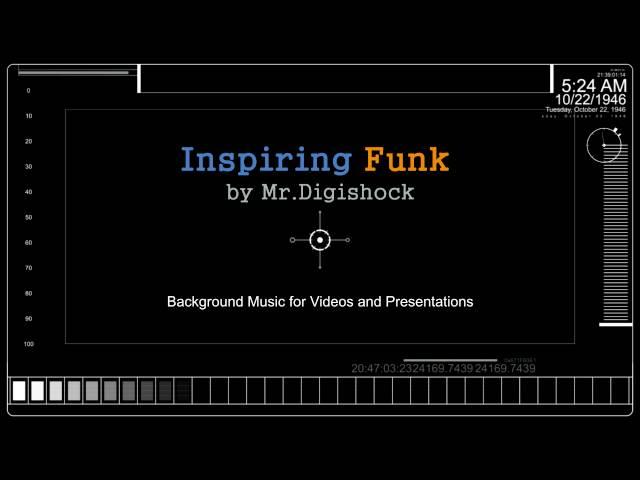 Inspiring Funk by Mr.Digishock | Background Music for Videos and Presentations