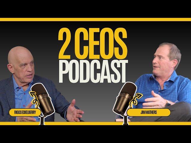 Two CEOs Podcast featuring Jim Mathers, CEO Energy Professionals