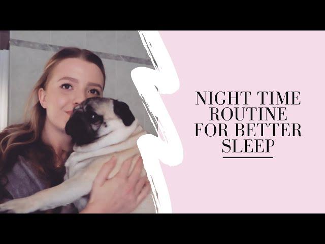 NIGHT TIME ROUTINE FOR BETTER SLEEP