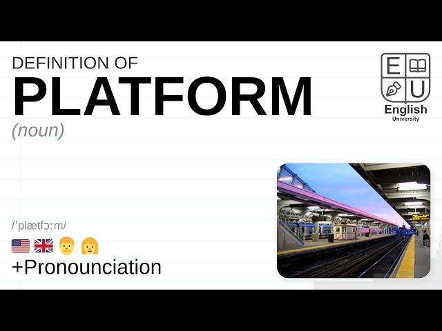 PLATFORM meaning, definition & pronunciation | What is PLATFORM? | How to say PLATFORM