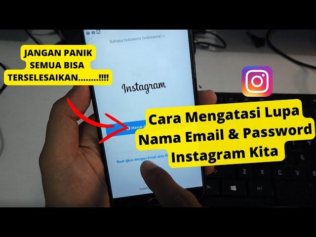 Cara Mengatasi Lupa Email dan  Password Instagram Kita