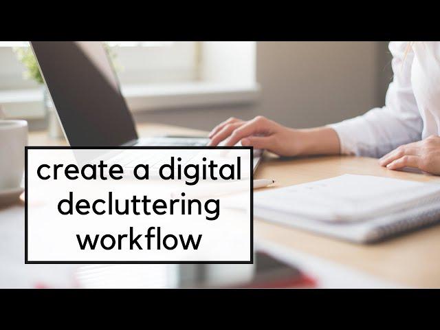 Stop Digital Clutter | Declutter Your Email Inbox, Desktop, Apps, Photos, and Social Media