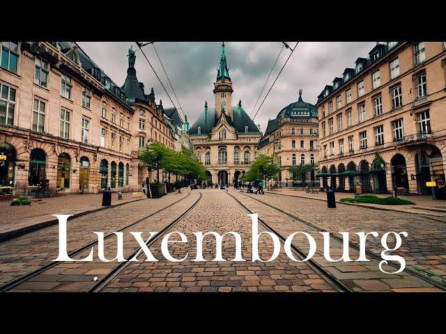 Luxembourg  walking tour 4K 60fps | Small and richest country in the Europe ,