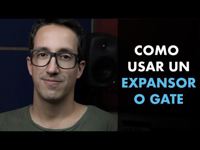 Cómo usar una puerta de ruido, noise gate o expansor