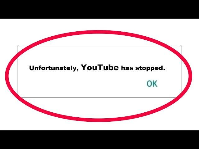 How To Fix Unfortunately YouTube App Has Stopped Error Problem in Android Phone