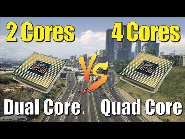 Dual Core vs Quad Core CPU Comparison