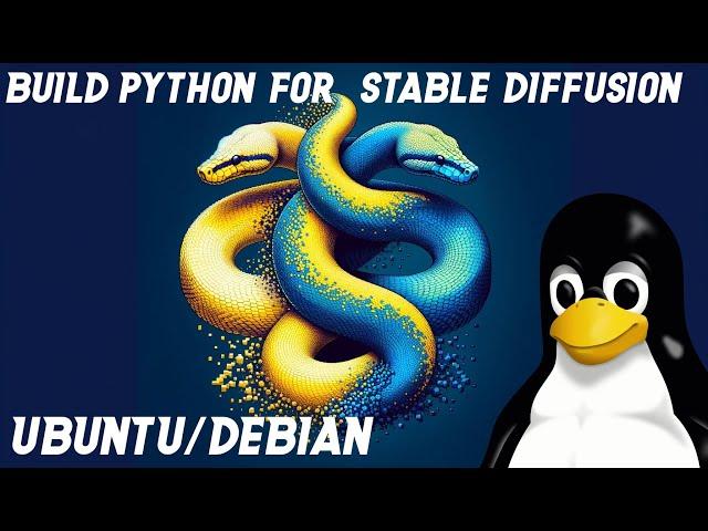 Build Python from Source for Stable Diffusion | Ubuntu/Debian Tutorial