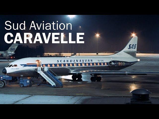 Sud Aviation Caravelle - реактивная француженка