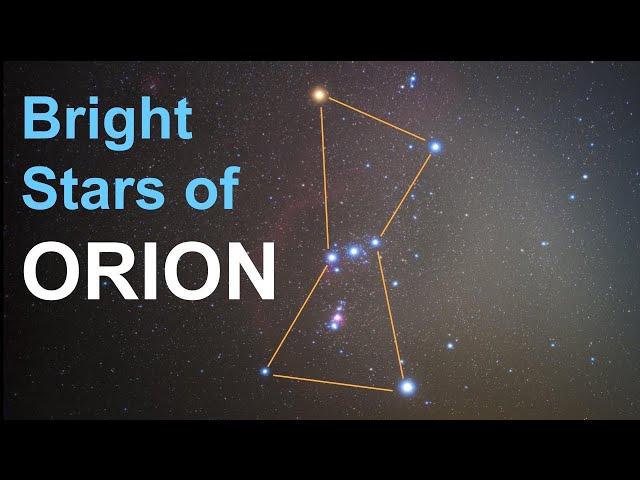 Bright Stars of Orion - Betelgeuse, Rigel, Bellatrix, Belt Stars