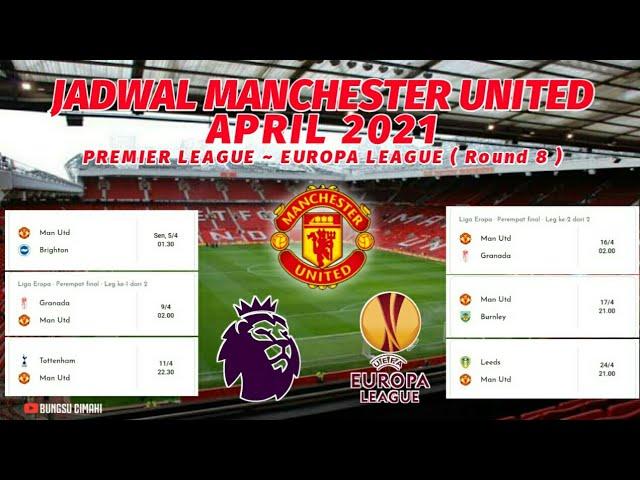Jadwal Lengkap Manchester United Di Bulan April 2021 | Manchester United Fixtures