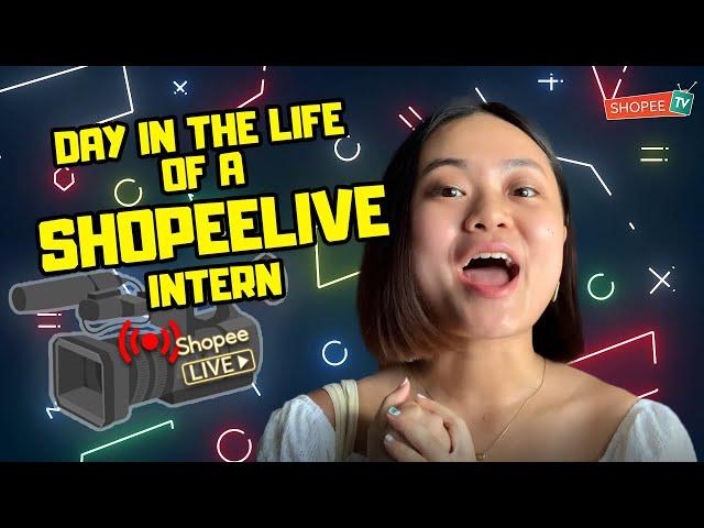 Day in The Life of A Shopee Livestream Intern | ShopeeTV