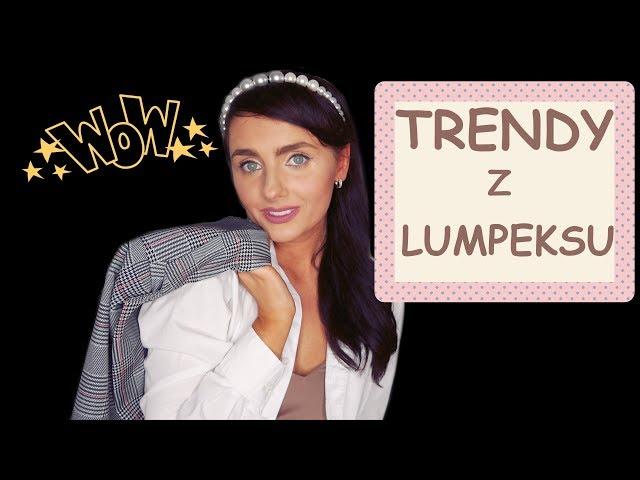 TRENDY Z LUMPEKSU  ZAKUPY Z SECOND HANDU