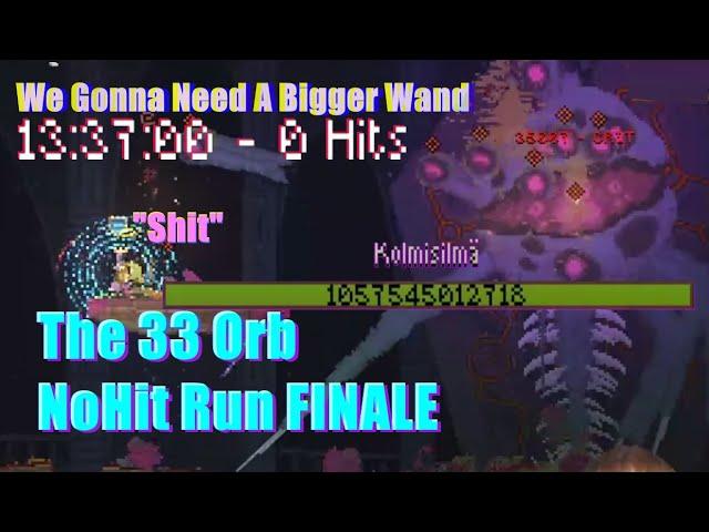 13 Hours, ZERO HITS, ONE 33 Orb BOSS FIGHT | 33 Orb ZERO Dmg/Hit RUN FINALE (World Exclusive Run)