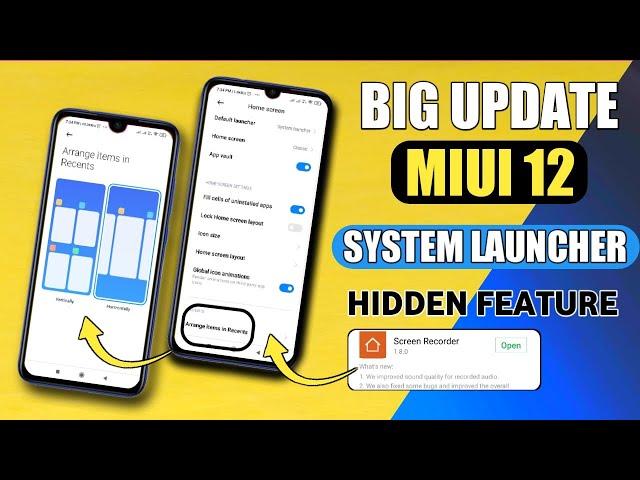 Big Update MIUI 12 New System Launcher Update Arrange items in Recents New Feature