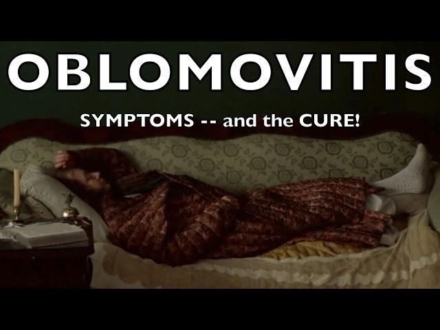 Do You Have Oblomovitis? Why You Need to Read the Russian Cult Classic Novel Oblomov by Goncharov!