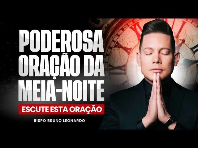 ORAÇÃO DA MEIA-NOITE 31 DE DEZEMBRO