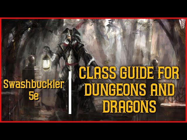 Swashbuckler 5e - Ultimate Class Guide for Dungeons and Dragons