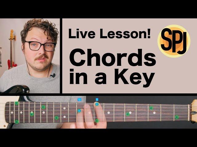 Live Lesson! Chords in a Key (and more)