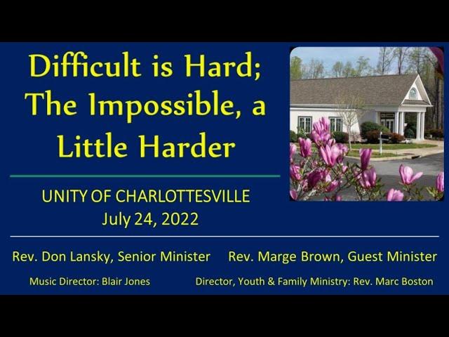 Difficult Is Hard; The Impossible, a Little Harder