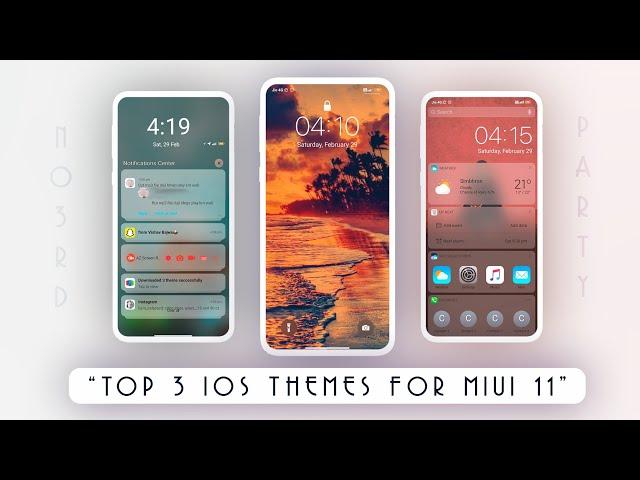 Top 3 iOS 13 Themes For MiUi 11 - No Third Party 