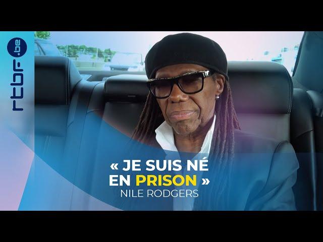 Nile Rodgers :  "Je suis né en prison" - Hep Taxi