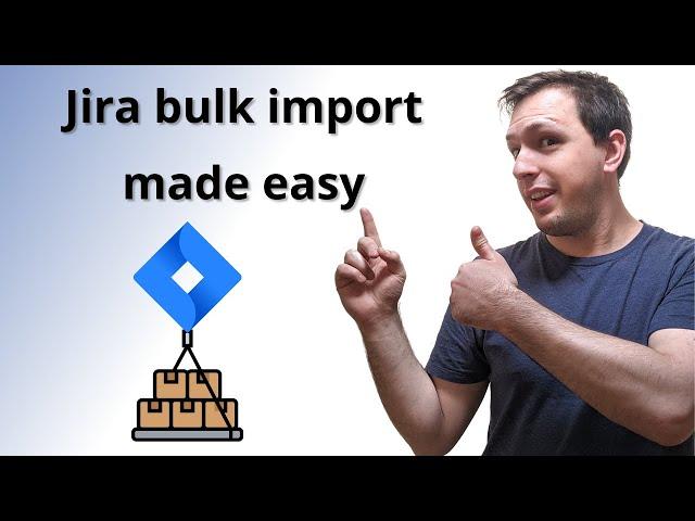 Easily create Jira issues from a list with bulk import!