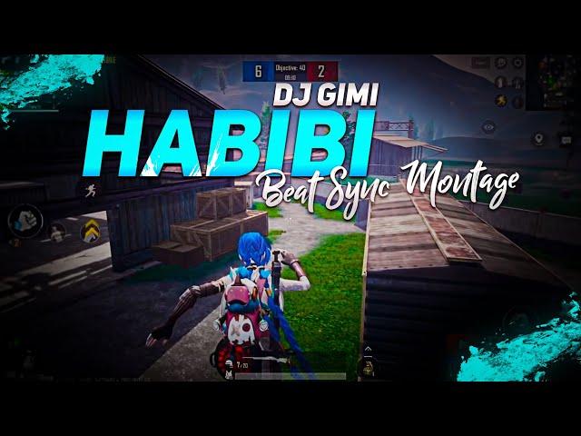 Habibi (dj gimi) - beat sync montage || pubg beat sync montage || fist montage ||