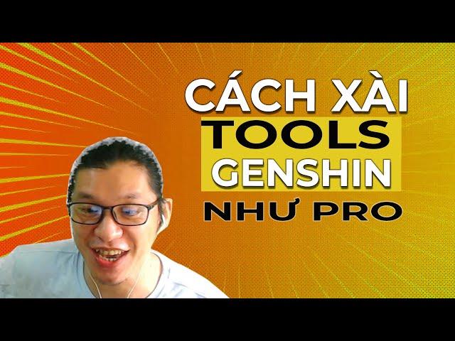 Sử dụng TOOL để chơi genshin như Pro - genshin impact