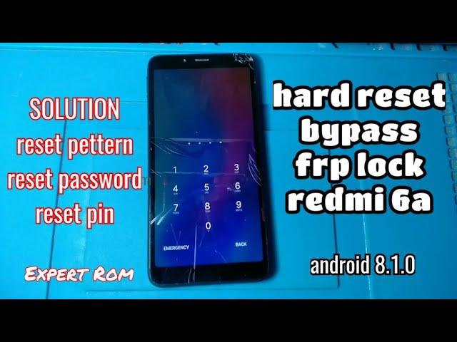 XIAOMI Redmi 6A Miui 10 Hard Reset Bypass FRP Lock Google Account Android 8.1.0