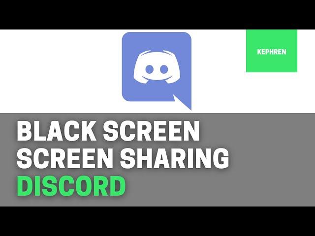 How to Fix Black Screen when Streaming on Discord 2022