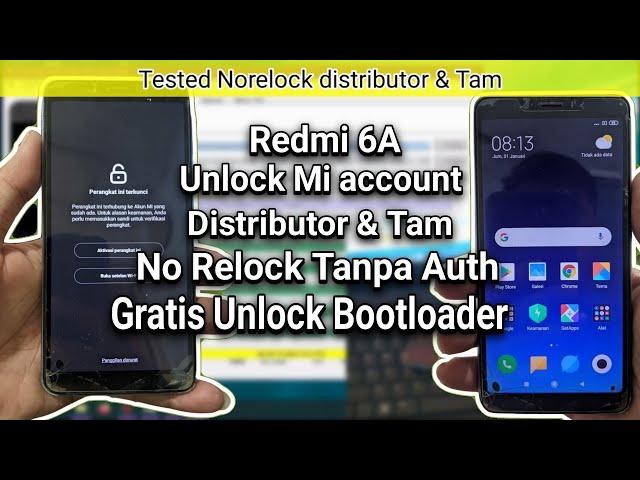 Unlock Micloud Redmi 6A Distributor & Tam Bandel Banget!! || FIX Anti Relock Free Unlock Bootloader