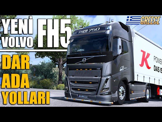 YENİ VOLVO FH5 !! YUNANİSTAN DAR ADA YOLLARINI KEŞFEDİYORUZ | ETS2 1.53 !!