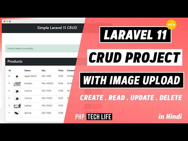 Laravel 11 CRUD Project (Create | Read | Update | Delete) | Image Upload | PHP Tech Life Hindi