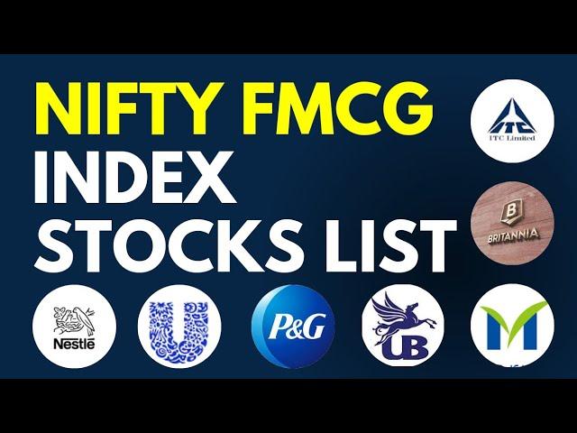 Nifty FMCG Stocks List 2023 | Nifty FMCG Company List 2023 | Nifty FMCG Index Shares Overview |