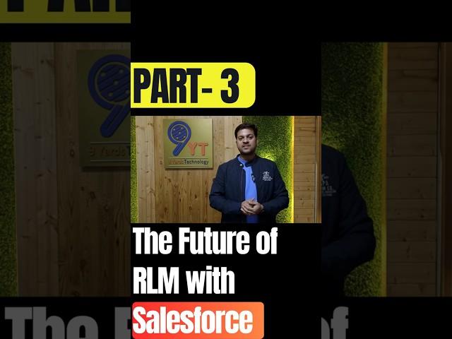 The Future of RLM with Salesforce | Revenue Lifecycle Management (RLM) of #Salesforce