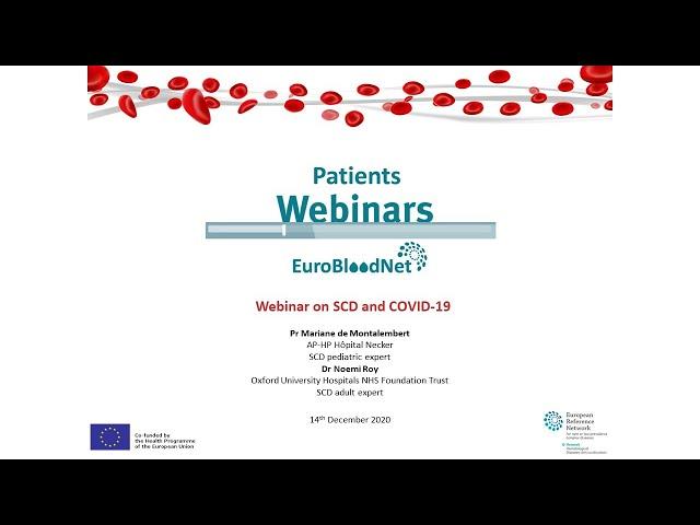 Patients Webinars - Webinar on SCD and COVID-19, Prof Mariane de Montalembert and Dr Noémi Roy