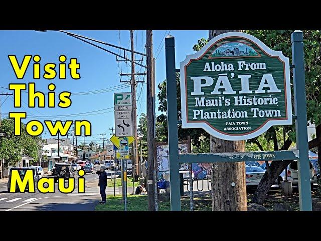 Paia Maui.  Historic Town. Visit This Town On The Road To Hana