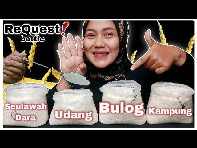 REQUEST‼️BATTLE 4 JENIS BERAS MENTAH || RAW RICE ||#eatingshow #rawriceeating #asmr #mukbang #battle