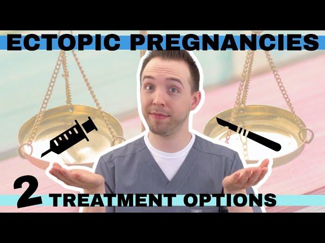 Ectopic Pregnancy Treatment (Tubal Pregnancy) (Methotrexate Injection and Surgery)